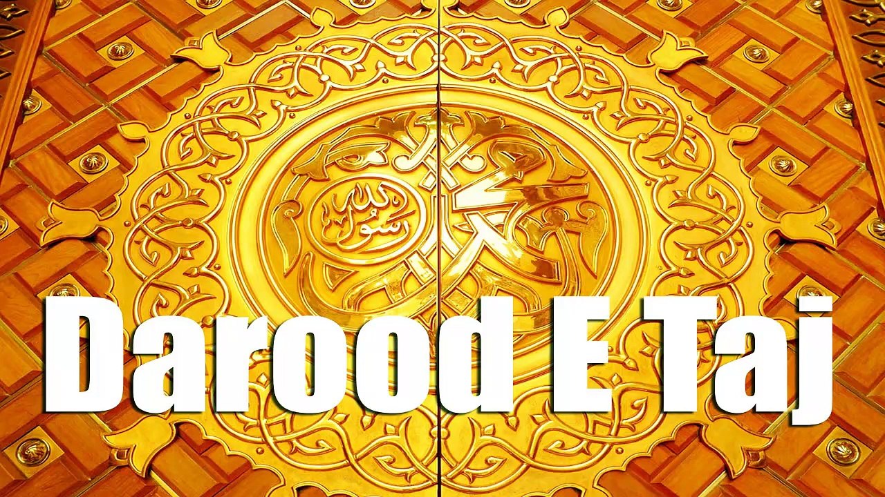 Darood Taj - HD