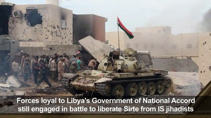 Libya's GNA forces still face resistance in Sirte
