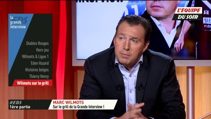 Foot - EDS : Marc Wilmots sur le gril