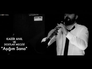 Kadir Anıl ve Dostlar Meclisi - Aşığım Sana // Groovypedia Studio Sessions