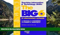 Big Sales  Teaching Information   Technology Skills : The Big6 in Elementary Schools  Premium