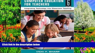 Big Sales  Computer Education for Teachers: Integrating Technology into Classroom Teaching