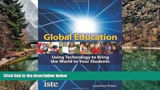 Deals in Books  Global Education: Using Technology to Bring the World to Your Students  Premium