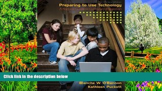 Big Sales  Preparing to Use Technology: A Practical Guide to Curriculum Integration (2nd Edition)