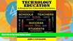 Deals in Books  Technology in Education: A Blueprint for a Successful Foundation  READ PDF Online
