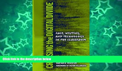 Buy NOW  Crossing the Digital Divide: Race, Writing, and Technology in the Classroom (Language and