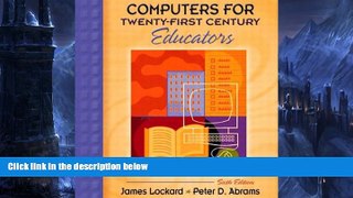 Deals in Books  Computers for Twenty-First Century Educators (6th Edition)  Premium Ebooks Online