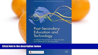 Deals in Books  Post-Secondary Education and Technology: A Global Perspective on Opportunities and