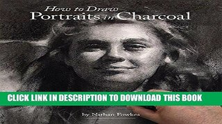 [PDF] Mobi How to Draw Portraits in Charcoal Full Online