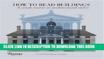 [PDF] Mobi How to Read Buildings: A Crash Course in Architectural Styles Full Download