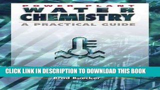[READ] Ebook Power Plant Water Chemistry: A Practical Guide Free Download