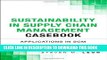 [READ] Ebook Sustainability in Supply Chain Management Casebook: Applications in SCM (FT Press