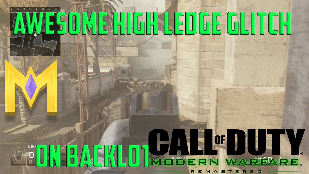 Call Of Duty: Modern Warfare Remastered - High Ledge Glitch On Backlot - "COD MW Remastered Glitches"