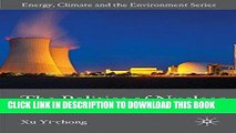 [READ] Ebook The Politics of Nuclear Energy in China (Energy, Climate and the Environment)