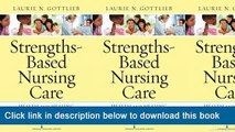 ]]]]]>>>>>(eBooks) Strengths-Based Nursing Care: Health And Healing For Person And Family