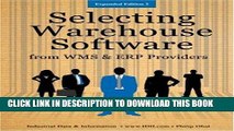 [READ] Ebook Selecting Warehouse Software from WMS   ERP Providers - Expanded Edition: Find the
