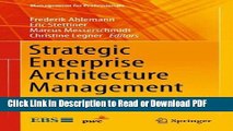 Read Strategic Enterprise Architecture Management: Challenges, Best Practices, and Future