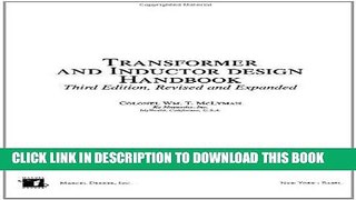 [READ] Online Transformer and Inductor Design Handbook, Third Edition (Electrical and Computer