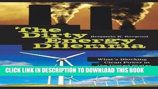 [READ] Ebook The Dirty Energy Dilemma: What s Blocking Clean Power in the United States Free