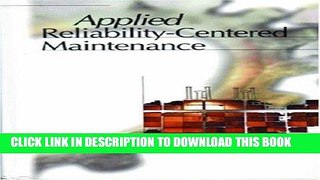 [READ] Ebook Applied Reliability Centered Maintenance Free Download