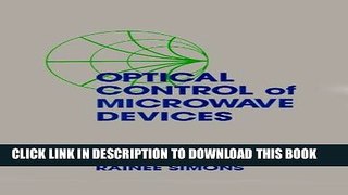[READ] Online Optical Control of Microwave Devices (Artech House Microwave Library (Hardcover))