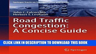 [READ] Ebook Road Traffic Congestion: A Concise Guide (Springer Tracts on Transportation and