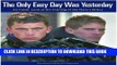 Best Seller The Only Easy Day Was Yesterday: An Inside Look at the Training of the Navy Seals Free