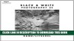 Ebook Black   White Photography (Black and White Photography) Free Read