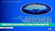 Read A Handbook for Managing Mentoring Programs: Starting, Supporting and Sustaining Free Books