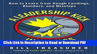 PDF A Leadership Kick in the Ass: How to Learn from Rough Landings, Blunders, and Missteps Free