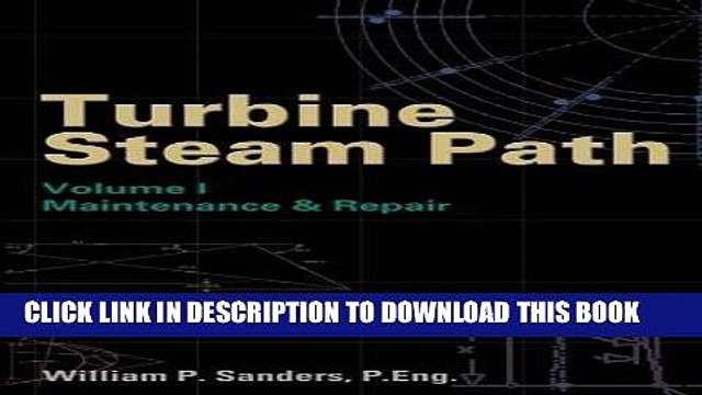 [PDF] Download Turbine Steam Path Maintenance Repair, Vol. 1 Full Ebook