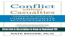 PDF Conflict without Casualties: A Field Guide for Leading with Compassionate Accountability PDF