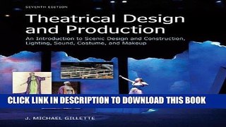 Best Seller Theatrical Design and Production: An Introduction to Scene Design and Construction,