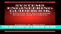 [READ] Ebook Systems Engineering Guidebook: A Process for Developing Systems and Products