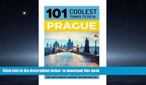 Best books  Prague: Prague Travel Guide: 101 Coolest Things to Do in Prague (Prague Travel, Travel