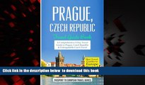 Best books  Prague: Prague, Czech Republic: Travel Guide Book-A Comprehensive 5-Day Travel Guide