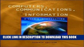 [READ] Online Computers, Communications, and Information: A User s Introduction : Comprehensive