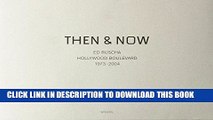 Ebook Ed Ruscha: Then   Now, Hollywood Boulevard 1973-2004 Free Download