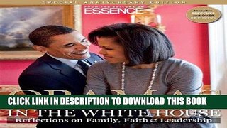 Best Seller The Obamas in the White House: Reflections on Family, Faith and Leadership Free Read