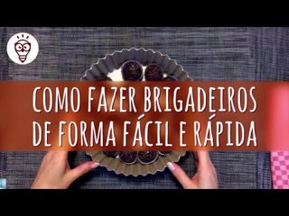 Fika Dika - Como fazer brigadeiros de forma facil e rapida