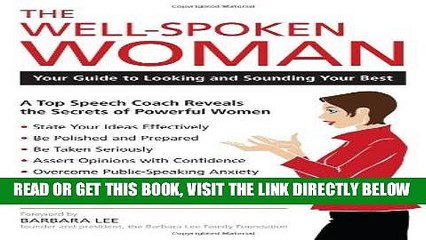 [PDF] The Well-Spoken Woman: Your Guide to Looking and Sounding Your Best Full Online