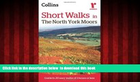 Read books  Short Walks in The North York Moors: Guide to 20 Easy Walks of 3 Hours or Less