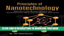 [READ] Online Principles of Nanotechnology: Molecular Based Study of Condensed Matter in Small