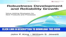 [READ] Ebook Robustness Development and Reliability Growth: Value Adding Strategies for New