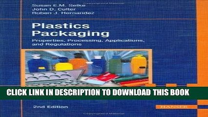 [READ] Ebook Plastics Packaging 2E:  Properties, Processing, Applications and Regulations