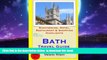 Best book  Bath Travel Guide: Sightseeing, Hotel, Restaurant   Shopping Highlights (Illustrated)