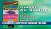 [READ] Ebook Indoor Air Quality: The Latest Sampling and Analytical Methods, Second Edition Free