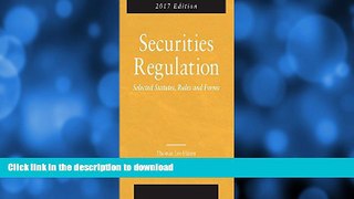 EBOOK ONLINE  Securities Regulation, Selected Statutes, Rules and Forms: 2017 Edition  GET PDF