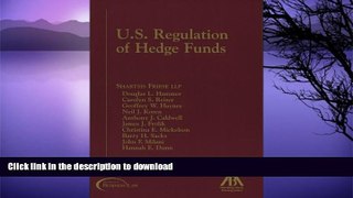 EBOOK ONLINE  U.S. Regulations of Hedge Funds FULL ONLINE