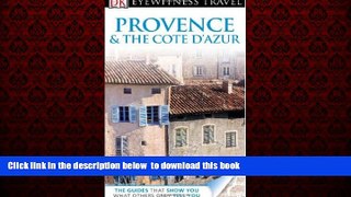Read book  Provence   the Cote D Azur BOOOK ONLINE